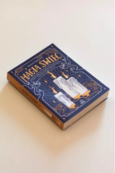 Magia �wiec. Czary, zakl�cia i praktyczne �wiczenia z u�yciem wosku i knota - Rachel  Patterson