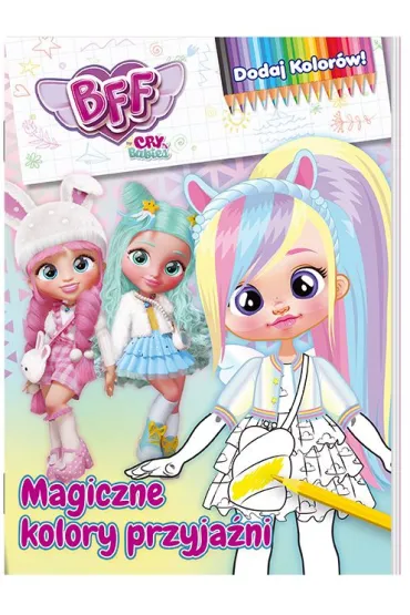 Magiczne kolory przyja�ni. Best Friends Forever. Dodaj kolor�w. Cz�� 1