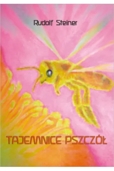 Tajemnice pszcz� - Rudolf Steiner