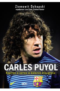 eBook Carles Puyol. Kapitan o sercu w kolorze blaugrana mobi epub
