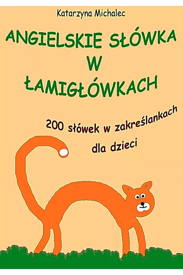 eBook Angielskie s��wka w �amig��wkach pdf - Katarzyna Michalec