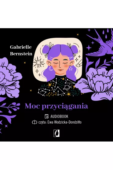 Audiobook Moc przyci�gania. Zamanifestuj wymarzone �ycie mp3 - Gabrielle Bernstein