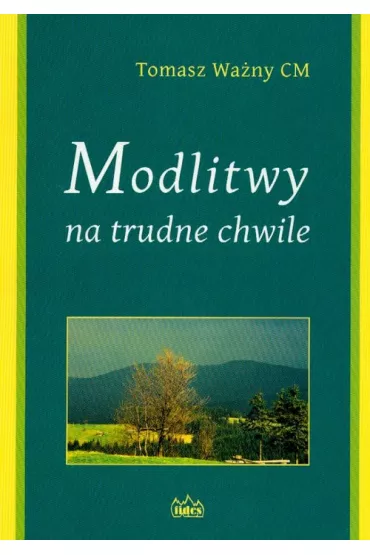 Modlitwy na trudne chwile - Tomasz Wa�ny
