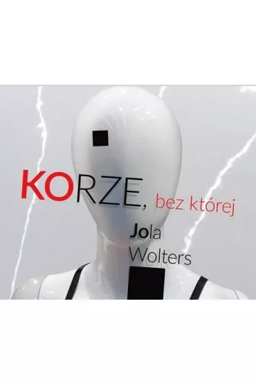 Korze, bez kt�rej (CD) - Jola Wolters