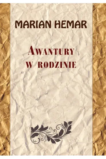 Awantury w rodzinie - Marian Hemar