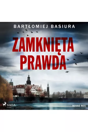 Audiobook Zamknita prawda mp3 - Bartomiej Basiura