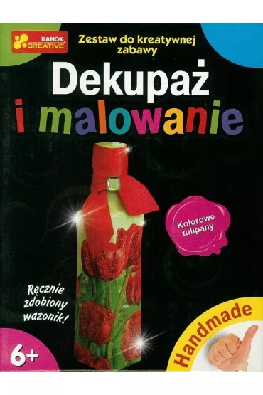 Dekupa� i malowanie. Kolorowe tulipany Ranok-Creative
