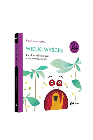 Bajka uspokajanka. Wielki wycig - Jarosaw Mikoajewski