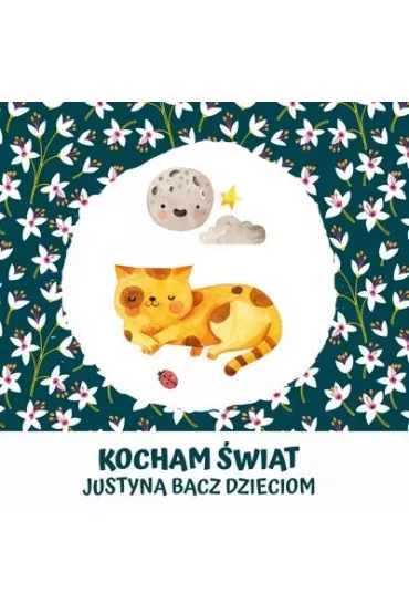 Kocham �wiat (CD) - Justyna  Bacz