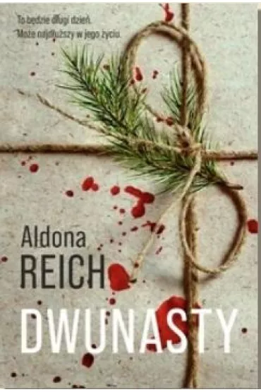 Dwunasty - Aldona  Reich