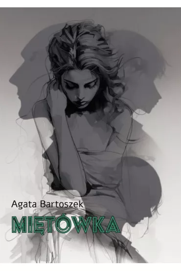 Mi�t�wka - Agata Bartoszek