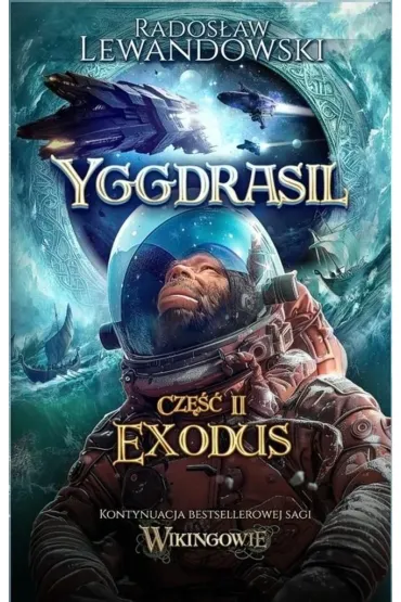 Yggdrasil. Exodus - Rados�aw Lewandowski