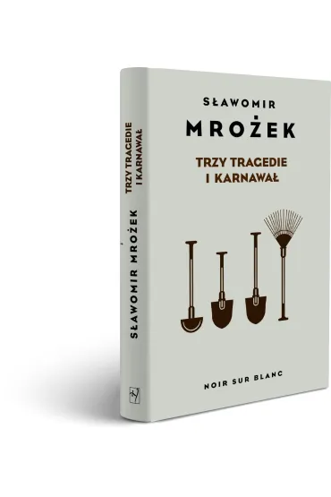 Trzy tragedie i karnawa� - S�awomir Mro�ek
