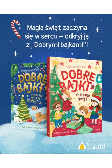 Dobre bajki o magii �wi�t - Ma�gorzata Korbiel