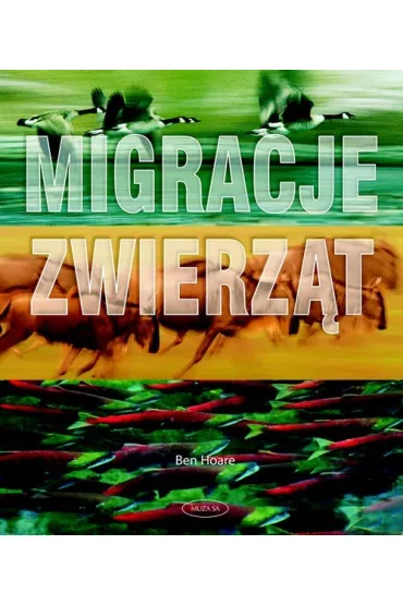 Migracje zwierz�t - Ben Hoare