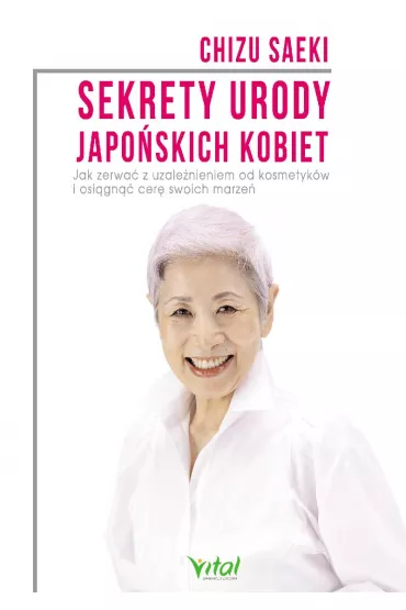 Sekrety urody japo�skich kobiet - Chizu Saeki