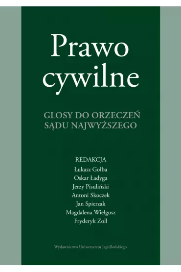 Prawo cywilne. Glosy do orzecze� S�du Najwy�szego