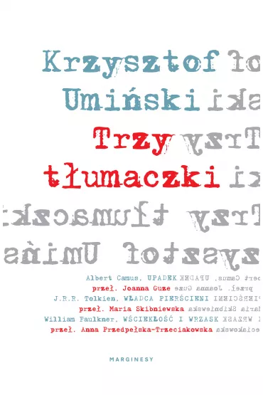 Trzy t�umaczki - Krzysztof Umi�ski