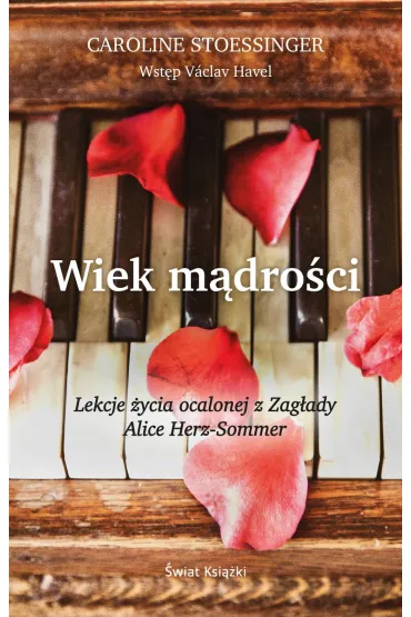 Wiek m�dro�ci - Caroline Stoessinger