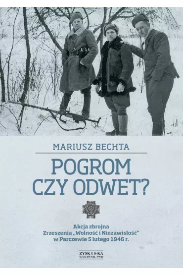 Pogrom czy odwet - Mariusz Bechta