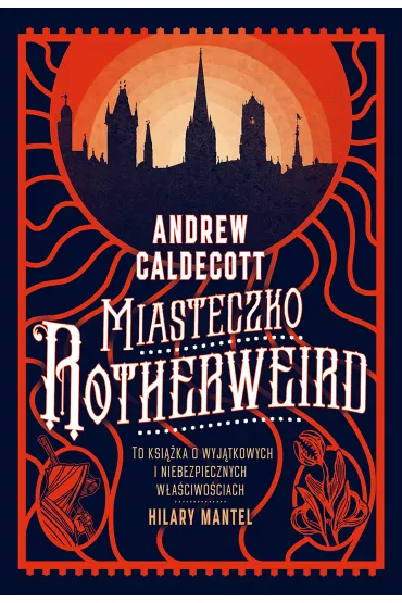Miasteczko Rotherweird - Andrew  Caldecott