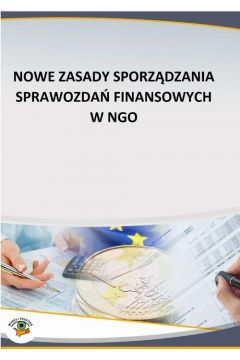 eBook Nowe zasady sporzdzania sprawozda finansowych w NGO pdf
