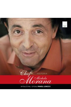 Audiobook Chef. Historia Michela Morana mp3