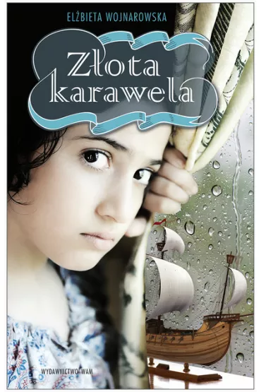 Z�ota karawela - El�bieta Wojnarowska