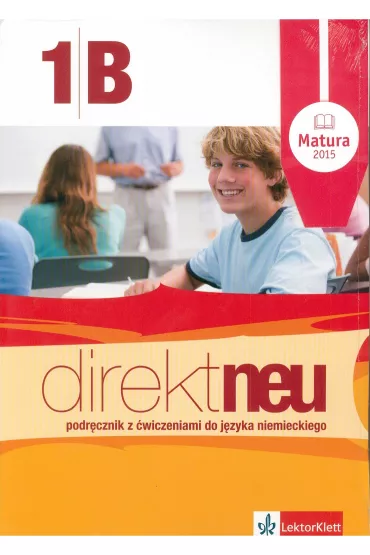 Direkt neu 1b. Podr�cznik z �wiczeniami - Beata �wikowska, Giorgio Motta