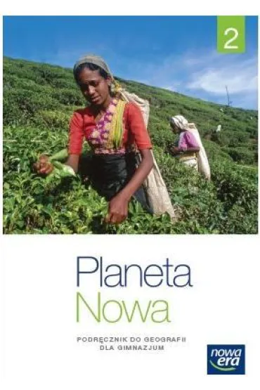 Planeta Nowa 2. Podr�cznik do geografii dla gimnazjum (wersja wieloletnia) - Dawid Szczypi�ski, Miros�aw W�jtowicz