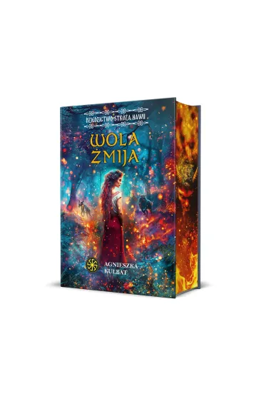 Wola �mija. Dziedzictwo str�a Nawii. S�owia�skie �wiaty. Tom 2 (barwione brzegi) - Agnieszka Kulbat