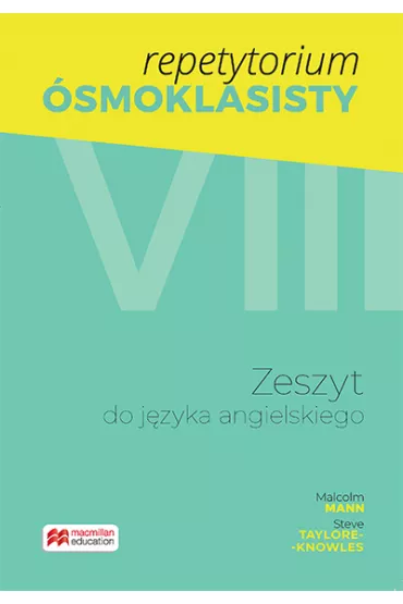 Repetytorium smoklasisty. Zeszyt do jzyka angielskiego - Malcolm Mann, Steve Taylore-Knowles
