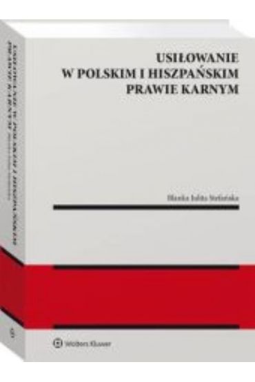 Usiłowanie w polskim i hiszpańskim prawie karnym