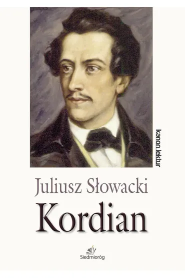 Kordian - Juliusz S�owacki