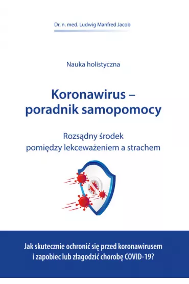 Koronawirus - poradnik samopomocy - Jacob Ludwig Manfred