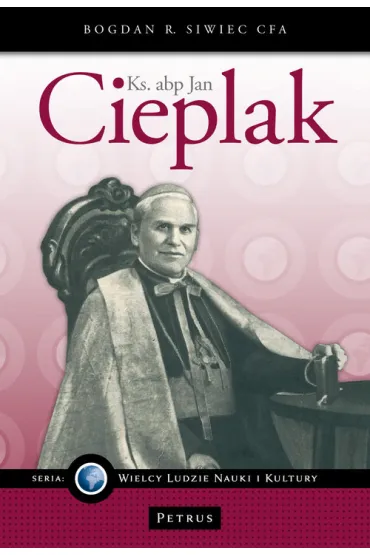 Ks abp jan cieplak - Bogdan R. Siwiec