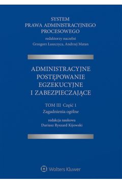 System Prawa Administracyjnego Procesowego Tom 3