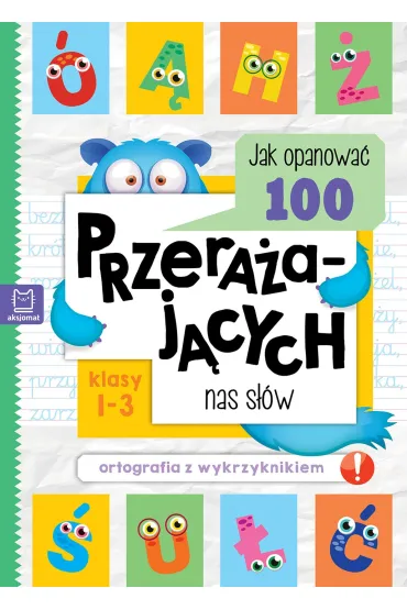 Jak opanowa� 100 przera�aj�cych nas s��w - Bogus�aw Michalec