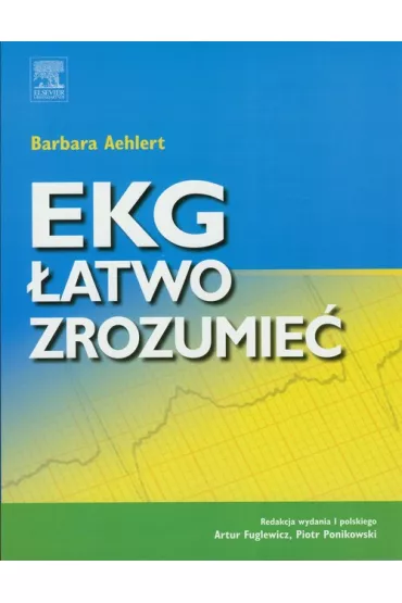 EKG �atwo zrozumie� - Barbara Aehlert