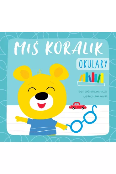 Mi� Koralik. Okulary