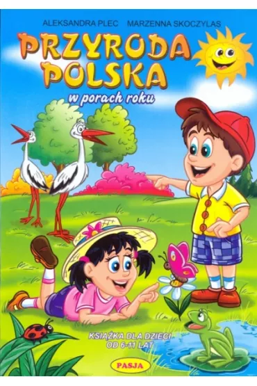 Przyroda polska w porach roku - Aleksandra Plec, Marzenna Skoczylas