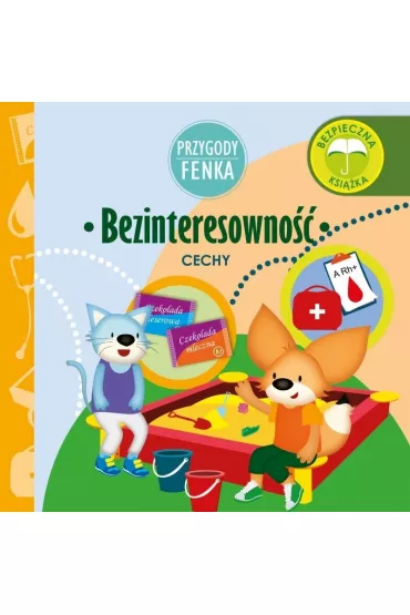 Przygody Fenka. Cechy. Bezinteresowno��