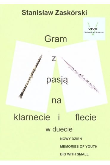 Gram z pasją na klarnecie i flecie w duecie