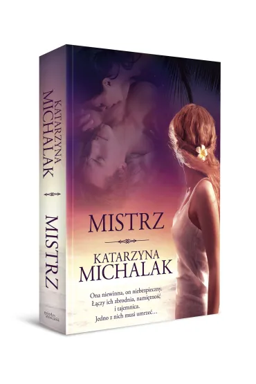 Mistrz. Tom 1 - Katarzyna Michalak