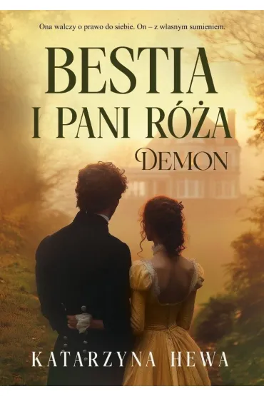 Bestia i pani R�a. Demon - Katarzyna Hewa