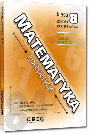 Matematyka. Korepetycje. Szkoa podstawowa. Klasa 8 - Roman Gancarczyk
