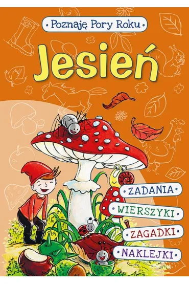 Poznaj� Pory Roku. Jesie� - Danuta Klimkiewicz
