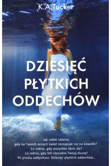 Dziesi�� p�ytkich oddech�w - K. A. Tucker