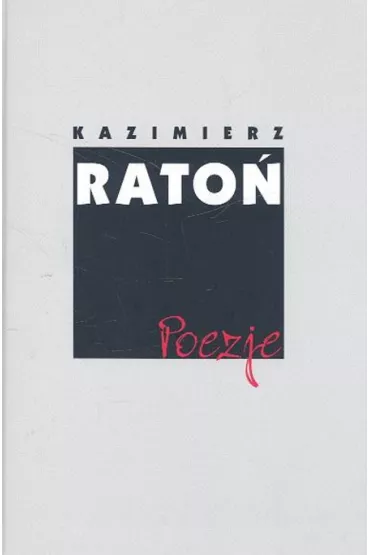 Rato� poezje - Kazimierz Rato�