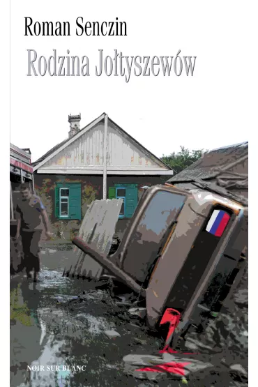 Rodzina Jo�tyszew�w - Roman Senczin